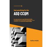 Test Practicing for the ASQ CCQM: Be ready practicing through FIVE FULL SET TESTS. Fully aligned with the ASQ Body of Knowledge, for your Certification as a Construction Quality Manager.