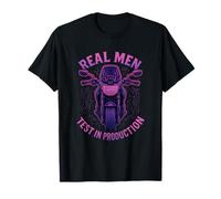 Test Real Men en Production T-Shirt
