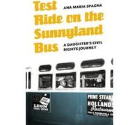 Test Ride on the Sunnyland Bus by Ana Maria Spagna Ana Maria Spagna (Auteur)