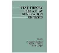 Test Theory For A New Generation Of Tests