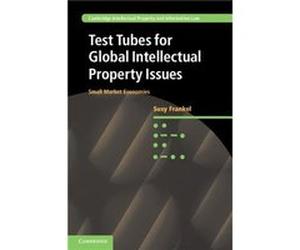 Test Tubes for Global Intellectual Property Issues - Susy Victoria University of Wellington Frankel - Cambridge University Press - Livre en Anglais - Hard Susy Victoria University of Wellington Franke