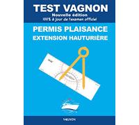 Test Vagnon 2026 - Permis plaisance extension hauturière