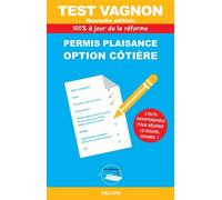 Test Vagnon 2026 - Permis Plaisance option côtière - Editions Vagnon - Vagnon Du Plaisancier Eds - broché - Manuel