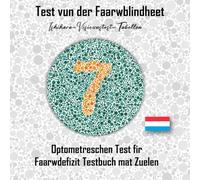 Test vun der Faarwblindheet, Ishihara Visiounstest-Tabellen: Optometreschen Faarwdefizit Testbuch mat ZUELEN