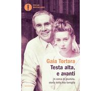 Testa alta, e avanti. In cerca di giustizia, storia della mia famiglia