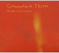 Testa, Gianmaria - Altre Latitudini - Digipack