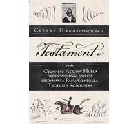 Testament - Cezary Harasimowicz (Littérature : prose en polonais)