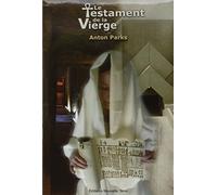 Testament de la Vierge (le)