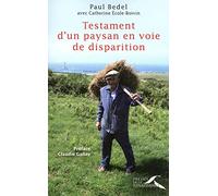 Testament d'un paysan en voie de disparition