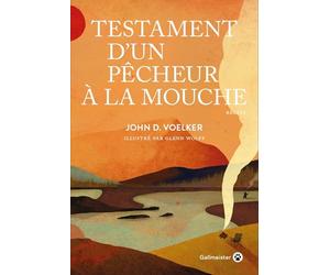 Testament d'un pêcheur à la mouche