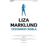 Testament Nobla - Liza Marklund (Littérature policière en polonais)