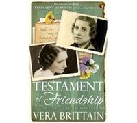 Testament Of Friendship: The Story Of Winifred Holtby (Virago Modern Classics) (Paperback) Vera Brittain, Mark Bostridge (Auteur)