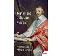 Armand Jean du Plessis Richelieu – Testament politique – Perrin
