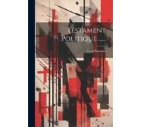 Testament Politique ......