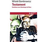 Testament Witold Gombrowicz (Auteur), François Marié (Traduction), Koukou Chanska (Traduction)