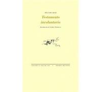Testamento Involuntario - [Livre en VO] Abad Faciolinced, Héctor (Auteur)