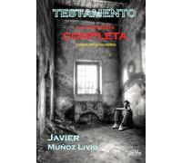 Testamento, la historia completa