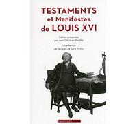 Testaments et manifestes de Louis XVI
