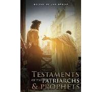 Testaments Of The Patriarchs And Prophets