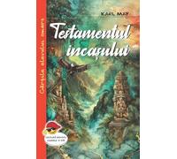 Testamentul incasului - Karl May, Cartile elevului smart, Editie in limba romana