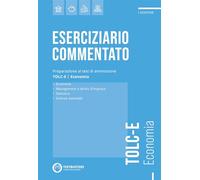 Testbusters. Eserciziario commentato. TOLC-E. Economia