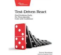 TestDriven React by Trevor Burnham Unknown (Auteur)