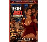 Testée et jugée: La soirée raclette… partagée - Une histoire courte érotique sur le candaulisme, le désir et la jalousie