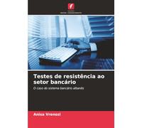 Testes de resistência ao setor bancário: O caso do sistema bancário albanês