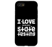 Testez Teacher Students I Love The Last Day of State Testing Coque pour iPhone SE (2020) / 7/8