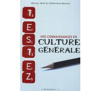 Testez vos connaissances en culture générale