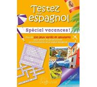 Emmanuelle Sourimant – Testez votre espagnol – Spécial vacances ! – Broché