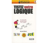 Testez votre logique
