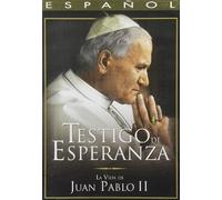 Testigo de Esperanza: La Vida de John Paul II
