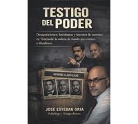 TESTIGO DEL PODER | Desapariciones, asesinatos y arrestos de masones en Venezuela: la cadena de mando que conduce a Miraflores