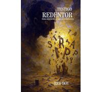 TESTIGO REDENTOR: TODA HERIDA ES UN SOL QUE DESPIERTA