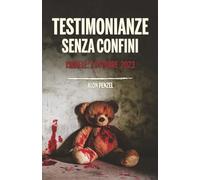 Testimonianze Senza Confini: Israele: 7 ottobre 2023