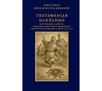 Testimoniar danzando: Lo strano caso di Giovanni Battista Guenzati Vescovo di Polignano a Mare (1598-1607)