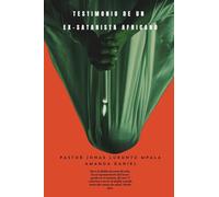TESTIMONIO DE UN EX-SATANISTA africano - Pastor JONAS LUKUNTU MPALA