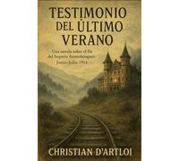 Testimonio del último verano
