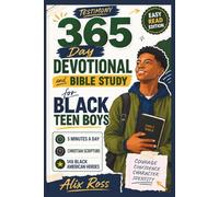 TESTIMONY: 365 Day Devotional and Bible Study for Black Teen Boys Ages 13-18: 5-Minute Lessons in Christian Scripture Featuring 148 Black American ... Character, and Identity, Easy Read Edition