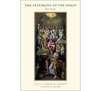Testimony Of The Spirit R Douglas Geivett, Paul K Moser (Auteur)