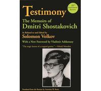 Testimony: The Memoirs of Dmitri Shostakovich