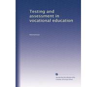 Testing and assessment in vocational education