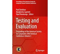 Testing and Evaluation: Proceedings of the American Society for Composites 39th Technical Conference (3)