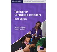 Testing for Language Teachers