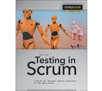Testing in Scrum by Tilo Linz Tilo Linz (Auteur)