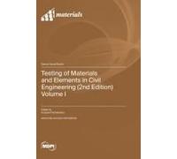 Testing Of Materials And Elements In Civil Engineering (2nd Edition)