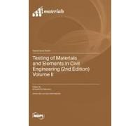 Testing Of Materials And Elements In Civil Engineering (2nd Edition)