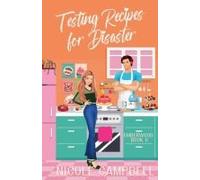 Testing Recipes For Disaster