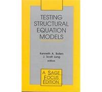 Testing Structural Equation Models, Sage Focus Editions Series Kenneth A. Bollen (Auteur)
